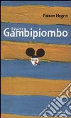 Il gigante Gambipiombo libro
