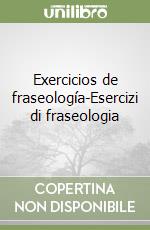 Exercicios de fraseología-Esercizi di fraseologia (3) libro