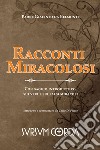 Racconti miracolosi libro