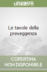 Le tavole della preveggenza libro