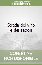 Strada del vino e dei sapori libro