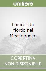 Furore. Un fiordo nel Mediterraneo libro