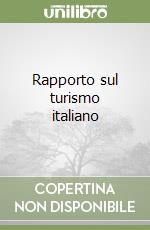 Rapporto sul turismo italiano