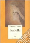 Isabella libro di Corraro Vincenzo