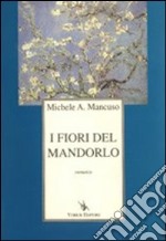 I fiori del mandorlo libro