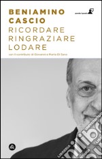 Ricordare ringraziare lodare libro