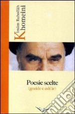 Poesie scelte (Gozîde e Ash'âr) libro