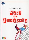 Mail da Furbonia libro di Di Furia Andrea