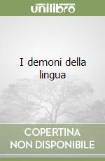 I demoni della lingua libro