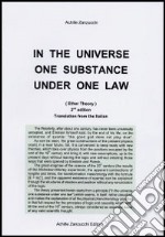 In the universe one substance under one law (ether theory) libro