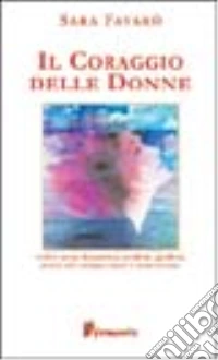 Il coraggio delle donne libro