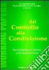 Dal controllo alla condivisione. Studi brasiliani e italiani sulla comunicazione libro