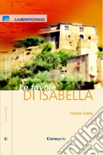 Le favole di Isabella libro