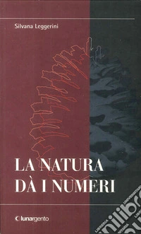 La natura dà i numeri