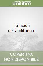 La guida dell'auditorium