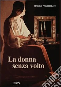 La donna senza volto
