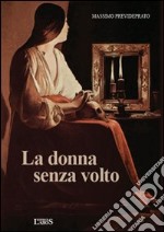 La donna senza volto