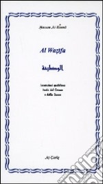 Al Wazifa. Ediz. araba e italiana libro