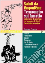 Saluti da Angoulême. Termometro sul fumetto libro