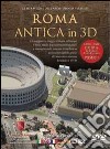 Roma antica in 3D. Con DVD libro