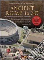 Roma antica in 3D. Ediz. inglese. Con DVD libro