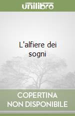 L'alfiere dei sogni