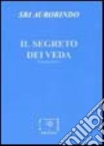 Il segreto dei Veda. Vol. 1