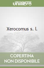 Xerocomus s. l.