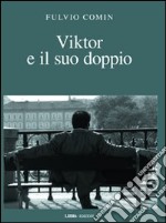 Viktor e il suo doppio libro