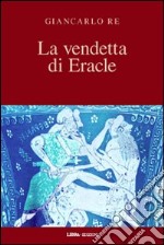 La vendetta di Eracle libro