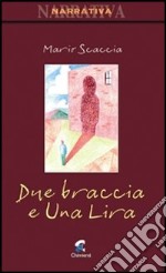 Due braccia e una lira libro