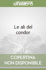 Le ali del condor libro