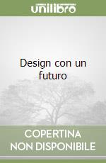 Design con un futuro