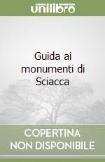 Guida ai monumenti di Sciacca