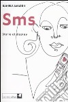 SMS. Storie al display libro