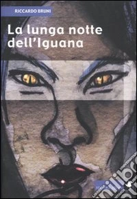 La lunga notte dell'iguana