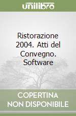 Ristorazione 2004. Atti del Convegno. Software libro