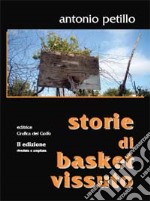 Storie di basket vissuto