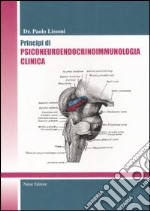 Principi di psiconeuroendocrinoimmunologia clinica libro