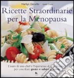 Ricette straordinarie per la menopausa