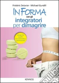 In forma con gli integratori per dimagrire