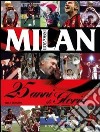 Milan. 25 anni di gloria. 1986-2011. Ediz. illustrata libro di Serafini Luca