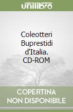 Coleotteri Buprestidi d'Italia. CD-ROM libro