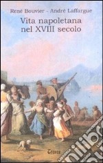 Vita napoletana nel XVIII secolo