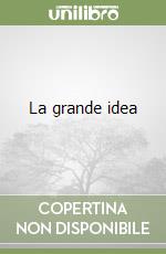 La grande idea libro