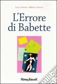 L'errore di Babette libro