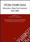 Studia unamuniana. Añorando a Miguel de Unamuno (1936-2006) libro