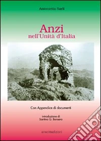 Anzi nell'unità d'Italia libro