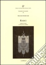 Radici. Lessico lucano nel dialetto di Oppido