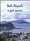 Vedi Napoli e poi scrivi libro